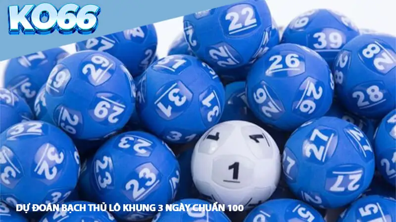 Các phương pháp dự đoán Bạch thủ lô thông dụng
